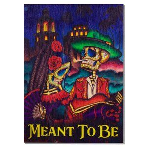 Meant To Be Day of the Dead Custom Wood Wall Art